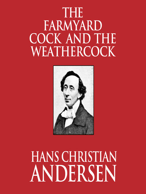 Cover of The Farmyard Cock and the Weathercock